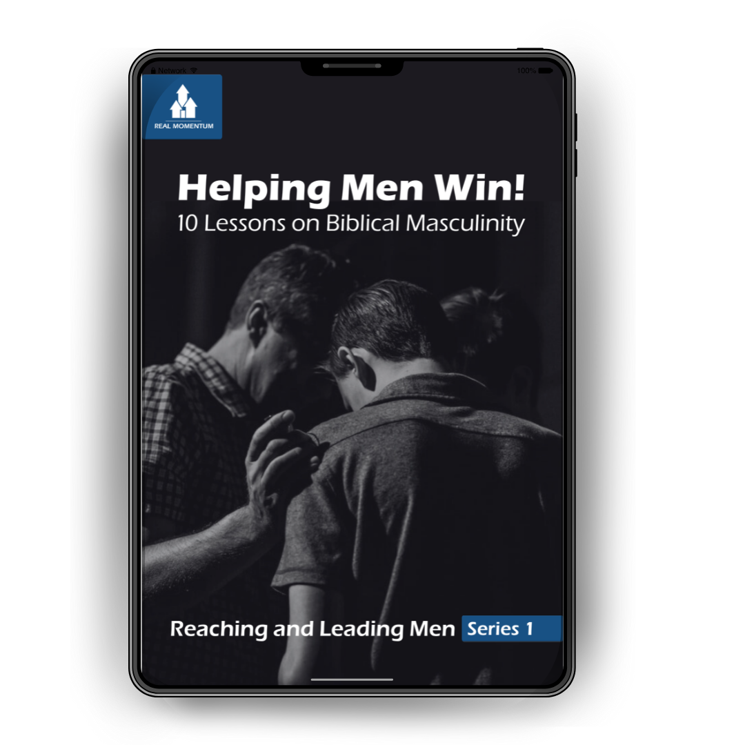 Helping Men Win! - 10 Lessons on Biblical Masculinity