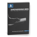Shepherding Men | Part 4 - Winning to the Ends of the Earth